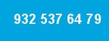 932 537 64 79